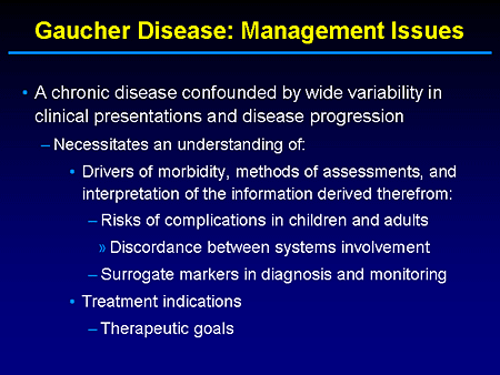 Gaucher Disease: Management Issues