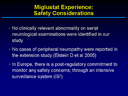 Miglustat Experience: Safety Considerations