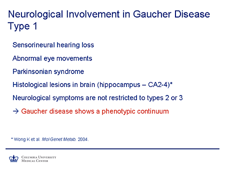 Neurological Involvement in Gaucher Disease Type 1