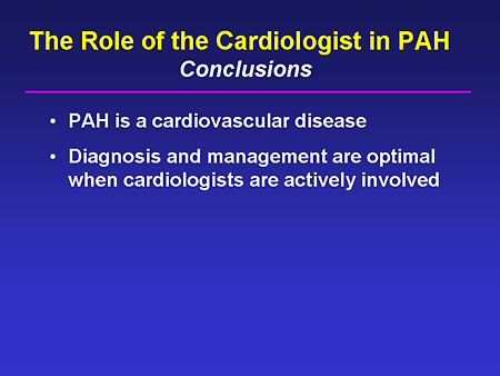 The Role of the Cardiologist in PAH: Conclusions